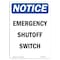 Signmission OSHA Notice, 7" Height, Emergency Shutoff Switch Sign, 7" X 5", Portrait OS-NS-D-57-V-11910 - alternate 1